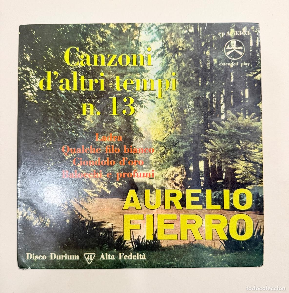 Discos de vinilo: Aurelio Fierro - Canzoni d'altri tempi n&ordm; 13