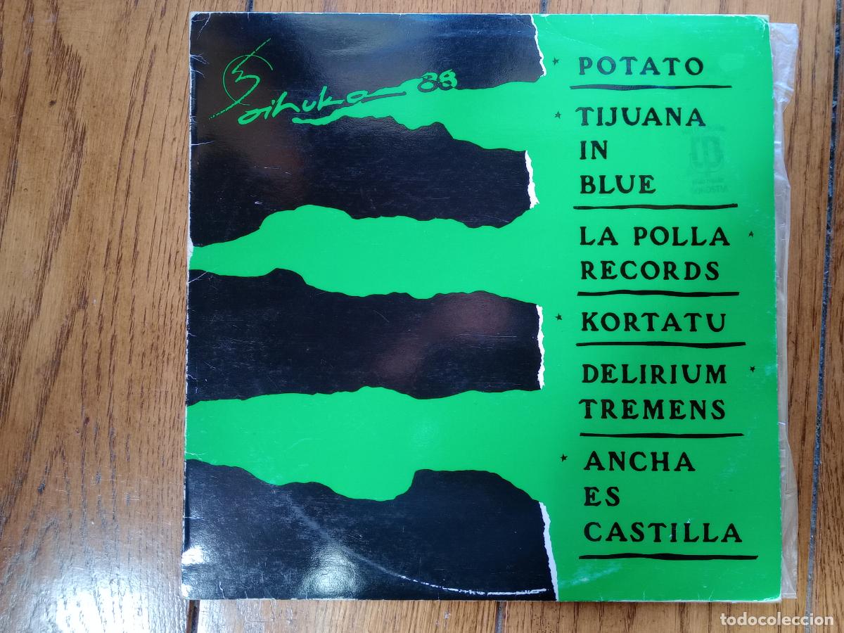 Discos de vinilo: Oihuka 88 - Potato + Tijuana in blue + La Polla records + Kortatu + Del&iacute;rium tremens + Ancha es Cast