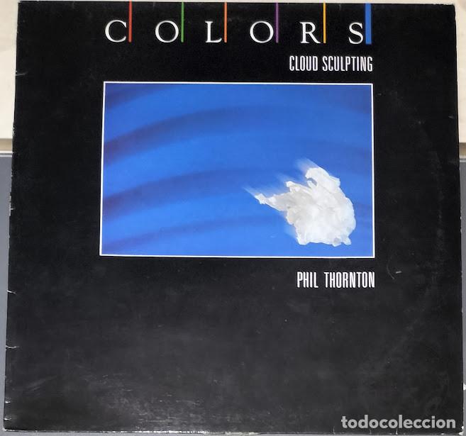 Discos de vinilo: Phil Thornton - Cloud Sculpting - LP Kenwest Music ref. KNEWL 02. Ed. UK 1986.
