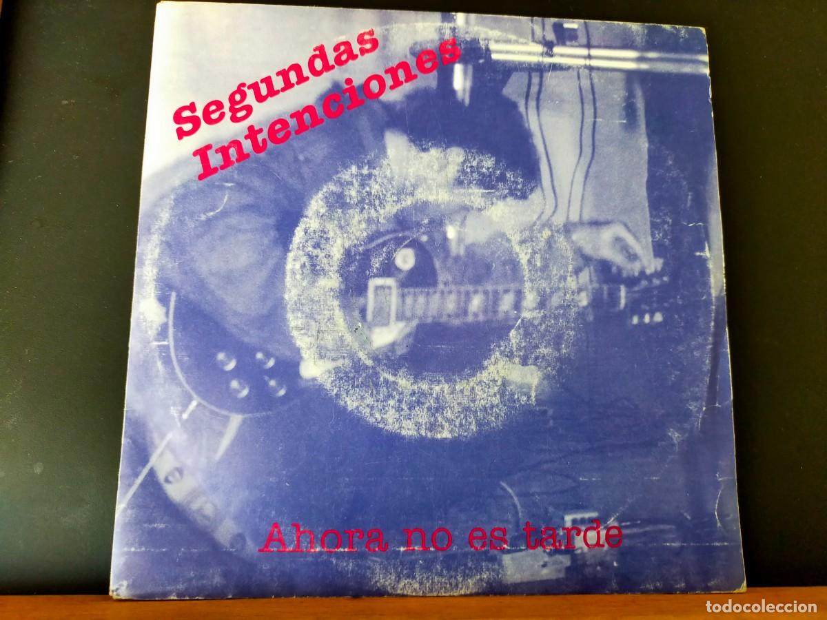 Discos de vinilo: SEGUNDAS INTENCIONES. AHORA NO ES TARDE. S&Eacute;PTIMA DOMINANTE RECORDS. 1 TEMA. 1991