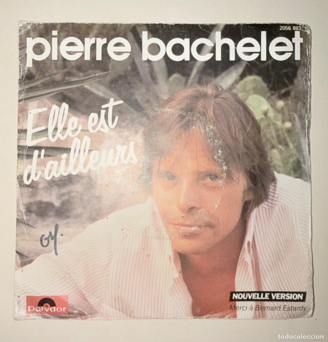 Discos de vinilo: Pierre Bachelet - Elle est d'ailleurs