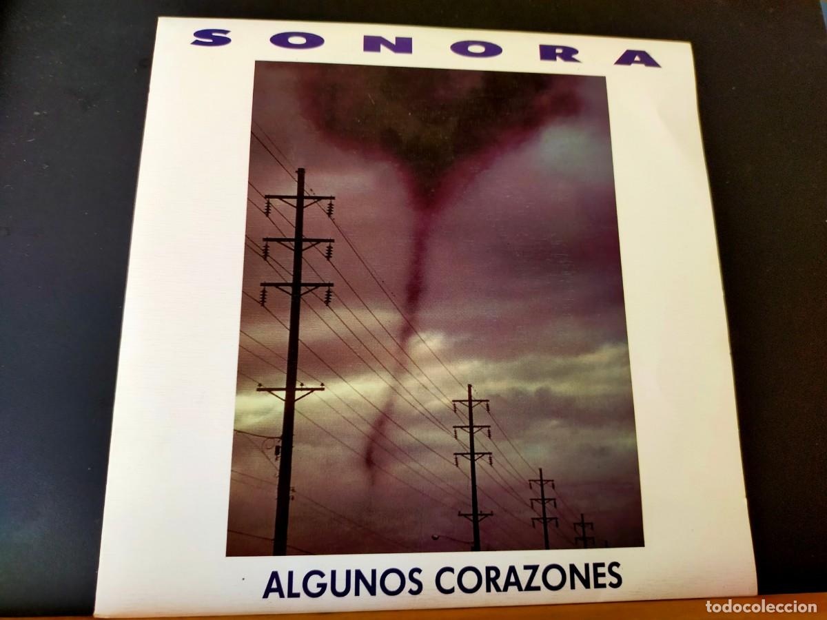 Discos de vinilo: SONORA. ALGUNOS CORAZONES. DRO. 1 TEMA AMBAS CARAS. 1992