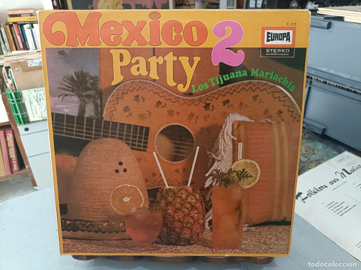 Discos de vinilo: Mexico Party 2 - Los Tijuana Mariachis - LP. sello Europa