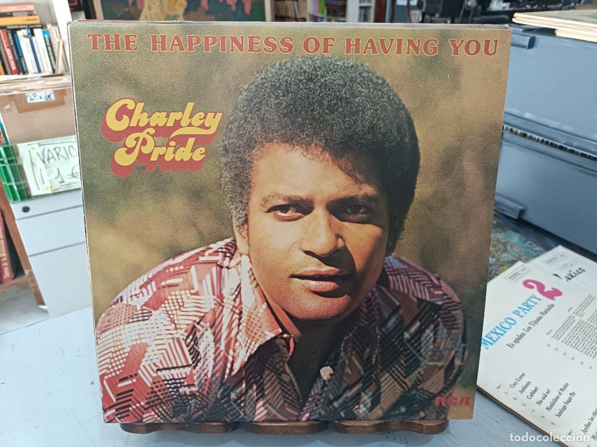 Discos de vinilo: Charley Pride - The Happiness Of Having You - LP. sello RCA 1975