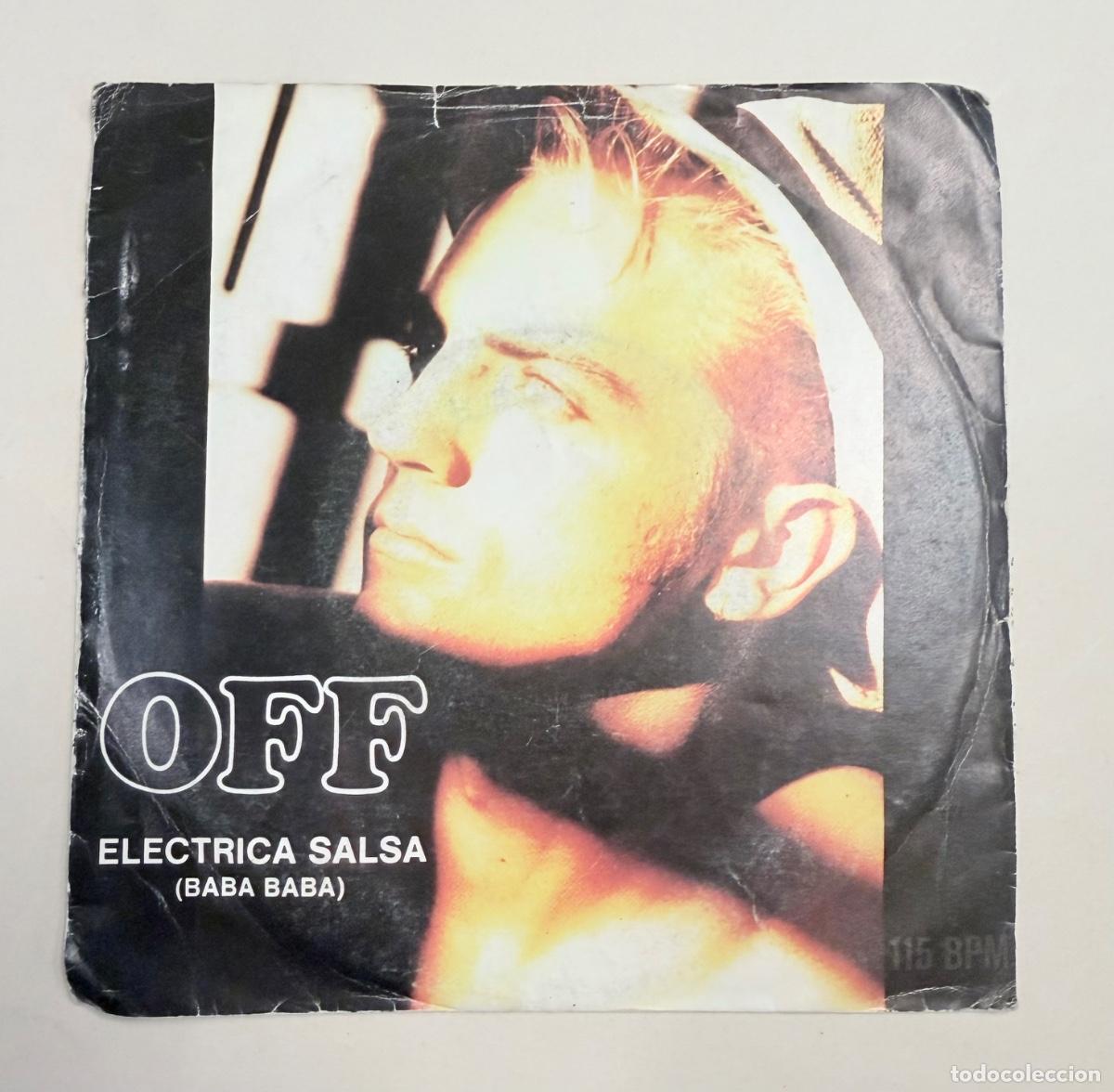 Discos de vinilo: OFF - Electric Salsa baba baba - Foto 1