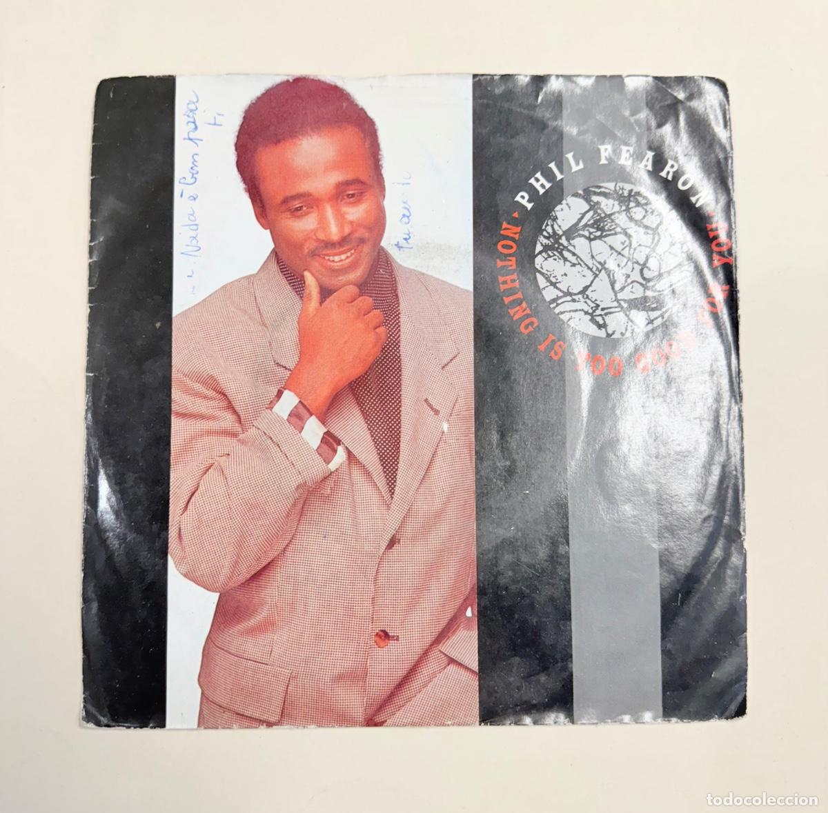 Discos de vinilo: Phil Fearon - Nothing is too good for you
