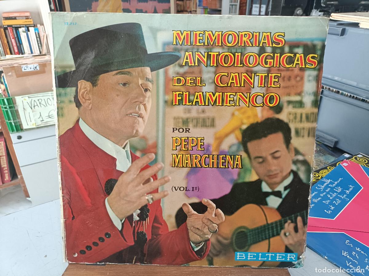 Discos de vinilo: Pepe Marchena - Memorias Antol&oacute;gicas del Cante Flamenco, vol. I - LP. sello Belter 1963