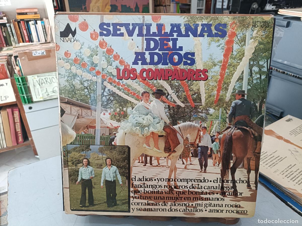 Discos de vinilo: Los Compadres - Sevillanas del Adios - LP. sello Nevada 1978