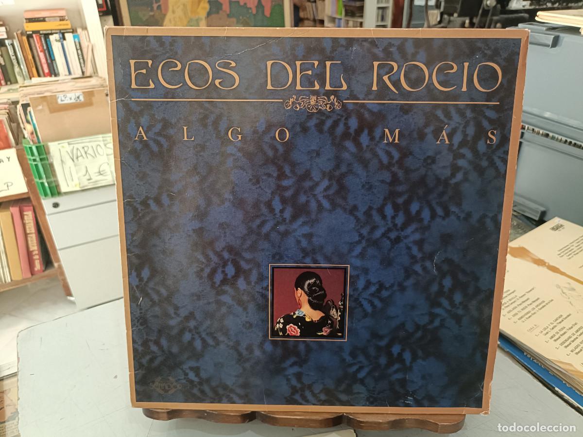 Discos de vinilo: Ecos del Roc&iacute;o - Algo m&aacute;s - LP. sello Coliseum 1991 (Sevillanas)