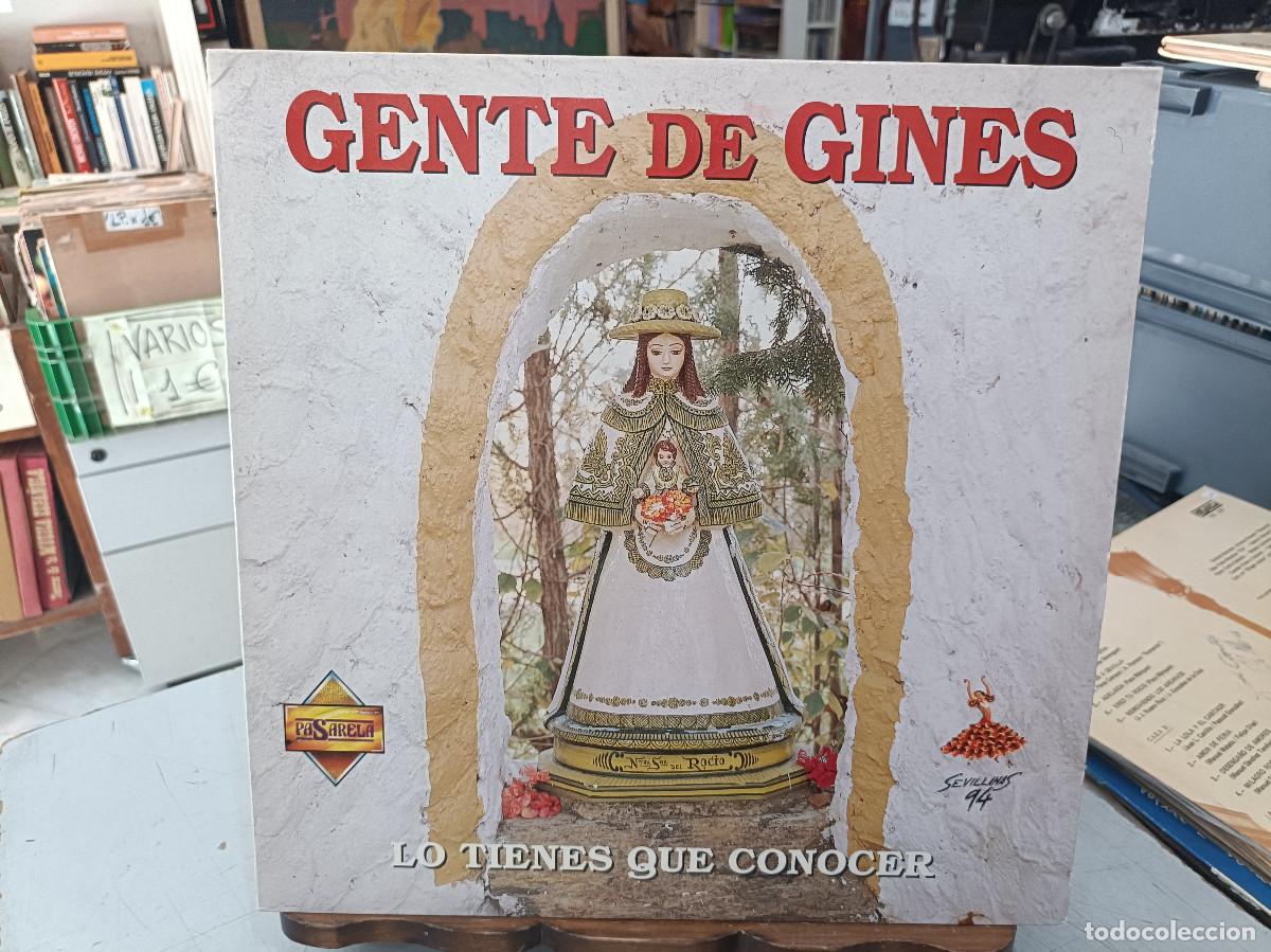 Discos de vinilo: Gente de Gines - Lo tienes que conocer - LP. sello Pasarela 1994 (Sevillanas)