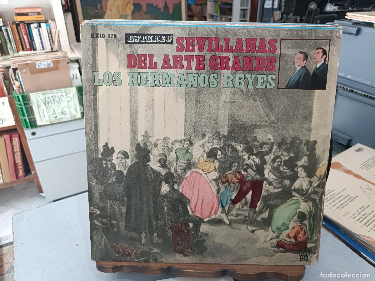 Discos de vinilo: Los Hermanos Reyes - Sevillanas del Arte Grande - LP. sello Hispavox 1970