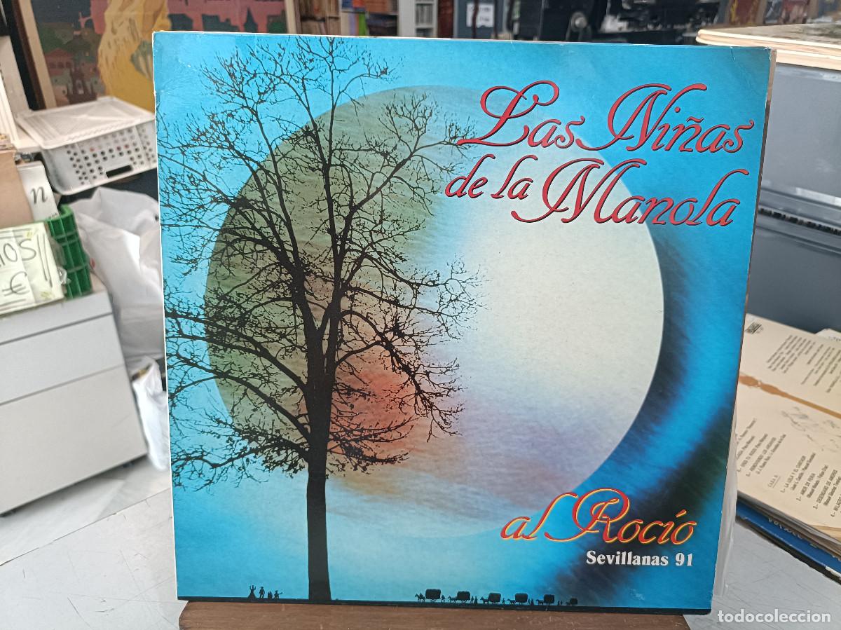 Discos de vinilo: Las Ni&ntilde;as de la Manola - Al Roc&iacute;o (Sevillanas 91) - LP. sello Pasarela 1991