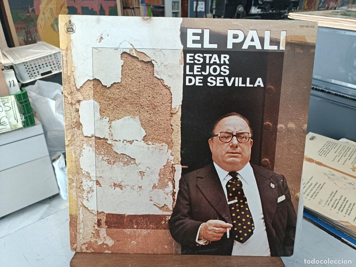 Discos de vinilo: El Pali - Estar lejos de Sevilla - LP. sello Hispavox 1984