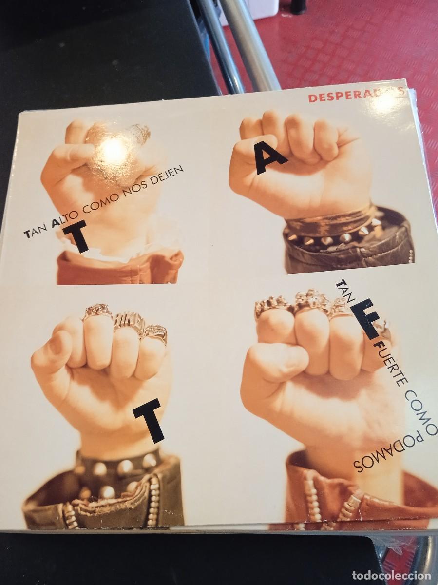 Discos de vinilo: DESPERADOS - TAN ALTO COMO NOS DEJEN, TAN FUERTE COMO PODAMOS. LP FIRMADO POR LOS MIEMBROS DEL GRUPO