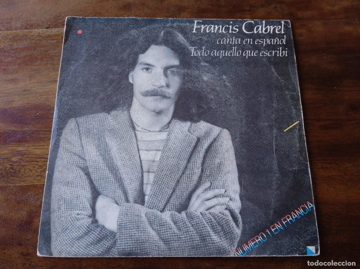 Discos de vinilo: Francis Cabrel - Todo aquello que escribi, Cool papa cool - Single original CBS Espa&ntilde;a 1980
