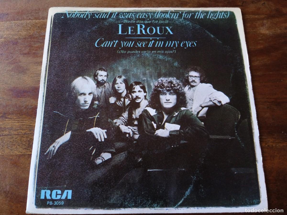 Discos de vinilo: Le Roux - Nobody said it was easy, Can't you see it in my eyes - Single original RCA Espa&ntilde;a 1982
