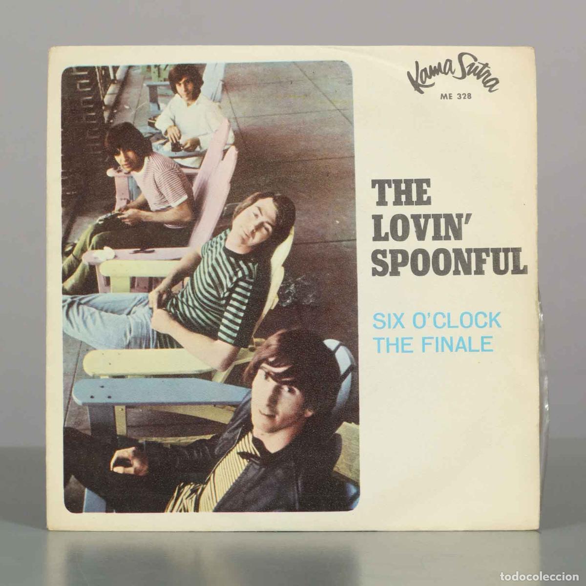 Discos de vinilo: SINGLE. The Lovin&acute; Spoonful - Six O&acute;Clock - The Finale