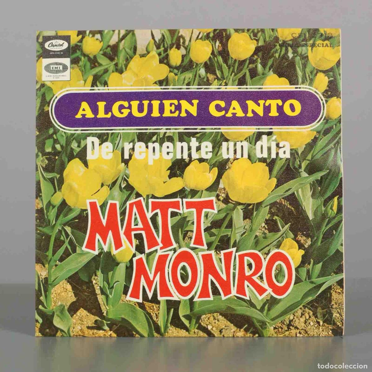 Discos de vinilo: SINGLE. Alguien cant&oacute; - De repente un d&iacute;a - Matt Monro