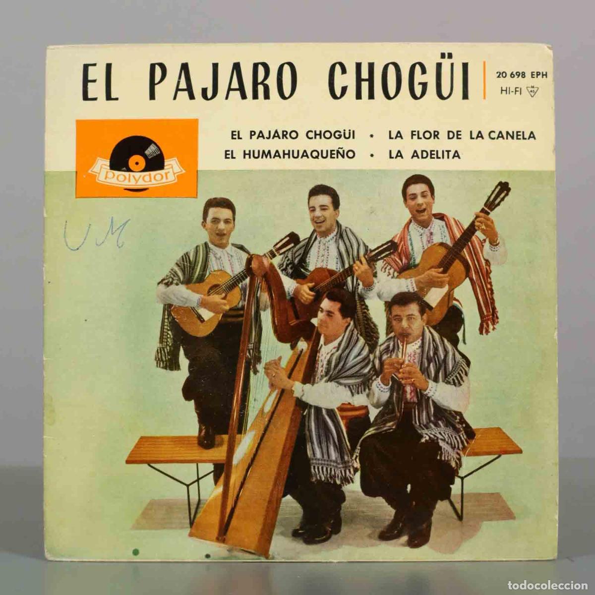 Discos de vinilo: SINGLE. El P&aacute;jaro Chog&uuml;&iacute; - Los Amigos del Amambay, Alberto de Luque