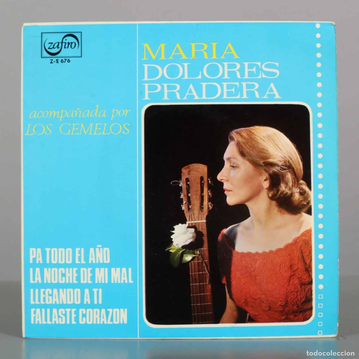 Discos de vinilo: EPE. Pa Todo El A&ntilde;o / La Noche De Mi Mal / Llegando A Ti / Fallaste Corazon - Mar&iacute;a Dolores Prad