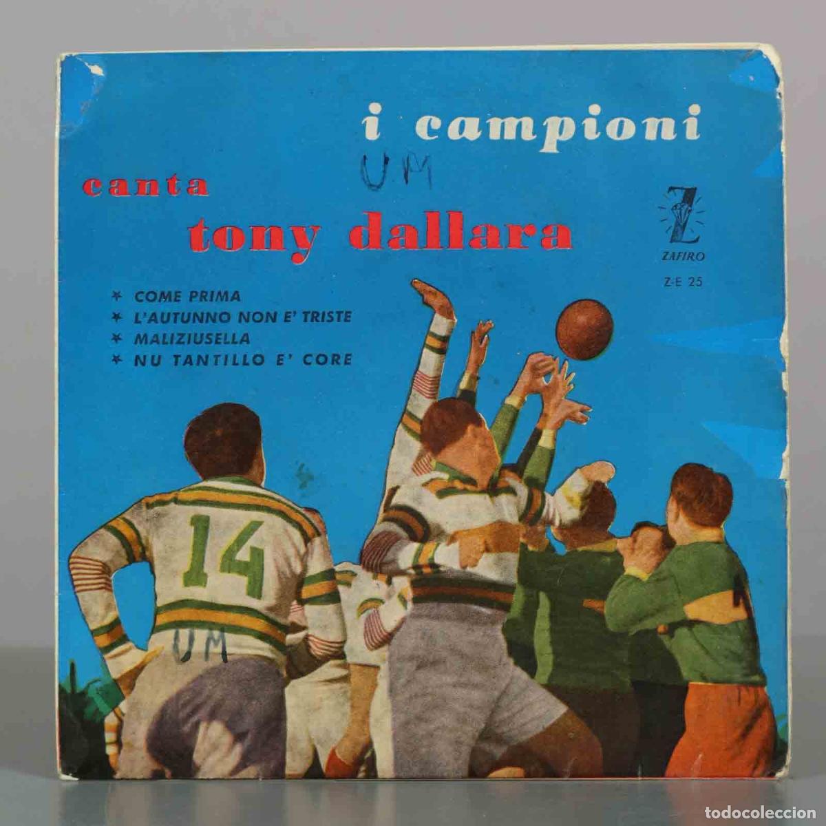 Discos de vinilo: EP. Come Prima = Como Antes - I Campioni, Tony Dallara