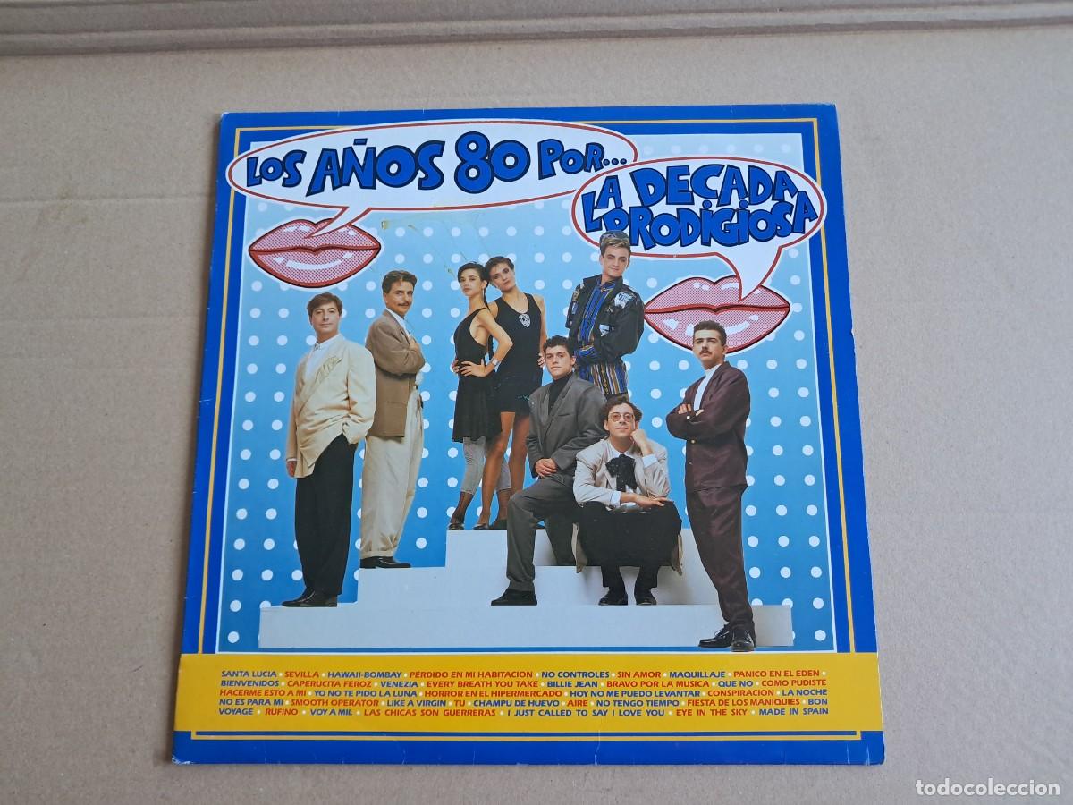 Discos de vinilo: LA DECADA PRODIGIOSA - LOS A&Ntilde;OS 80 POR LA DECADA PRODIGIOSA LP 1988