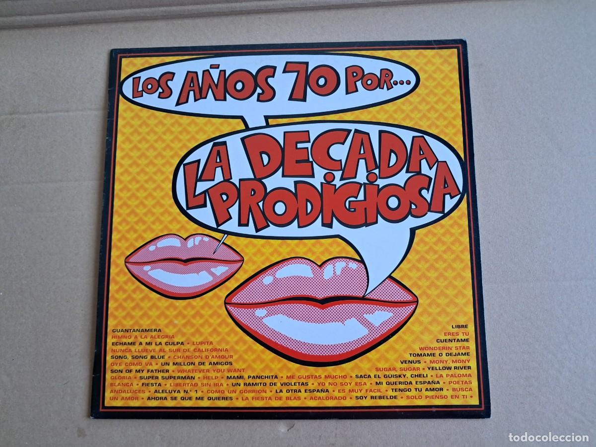 Discos de vinilo: LA DECADA PRODIGIOSA - LOS A&Ntilde;OS 70 POR LA DECADA PRODIGIOSA LP 1987
