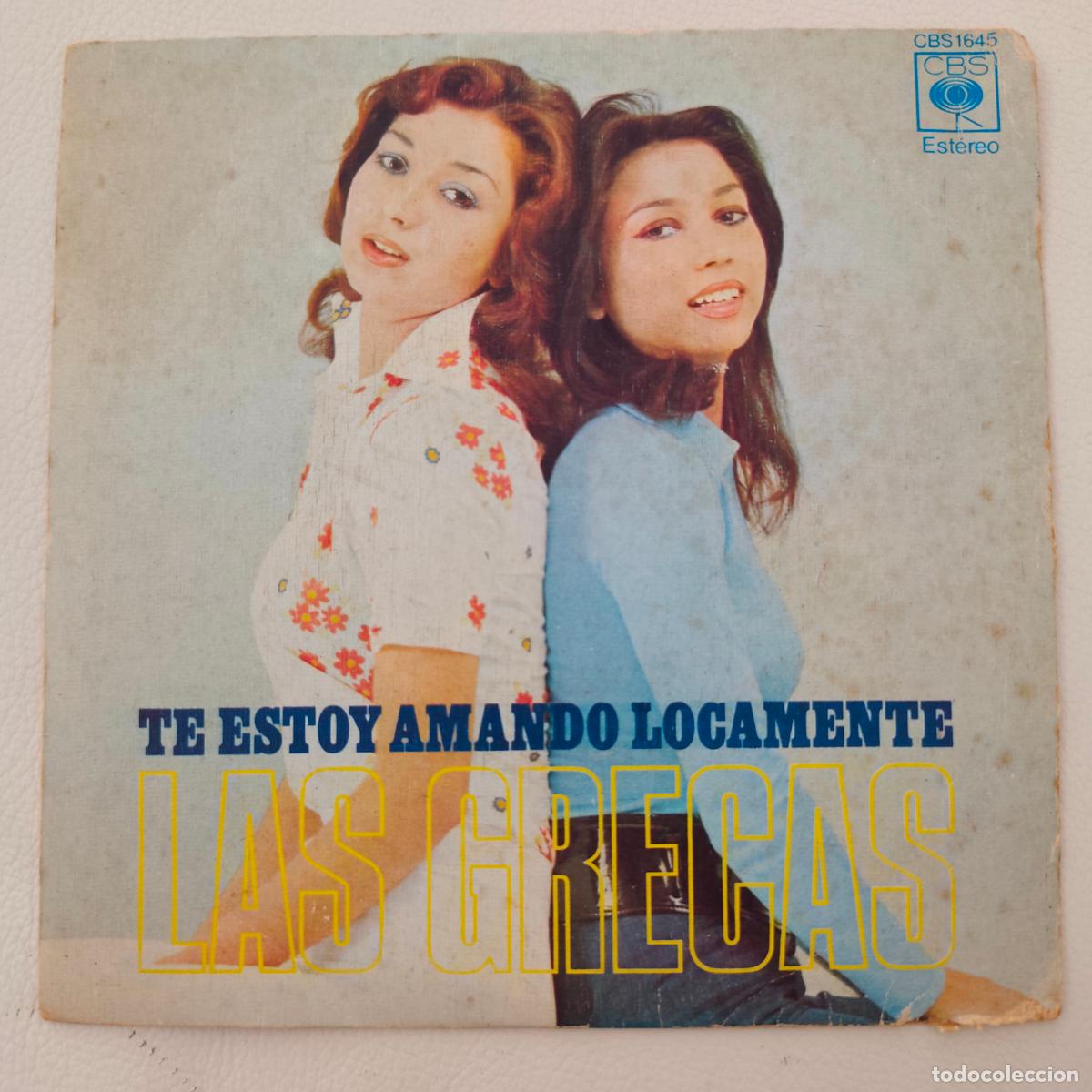 Discos de vinilo: Las Grecas - Te estoy amando locamente single disco vinilo