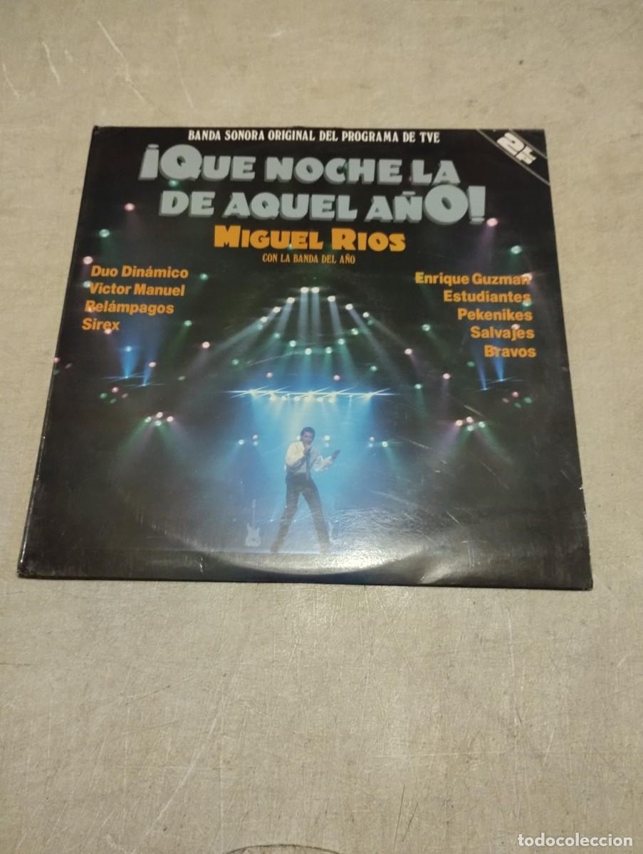 Discos de vinilo: MIGUEL RIOS DOBLE LP QUE NOCHE LA DE AQUEL A&Ntilde;O ESP.1987