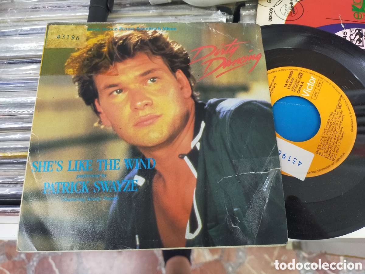 Discos de vinilo: Patrick swayze single she's like the wind b.s.o. dirty dancing Espa&ntilde;a 1988