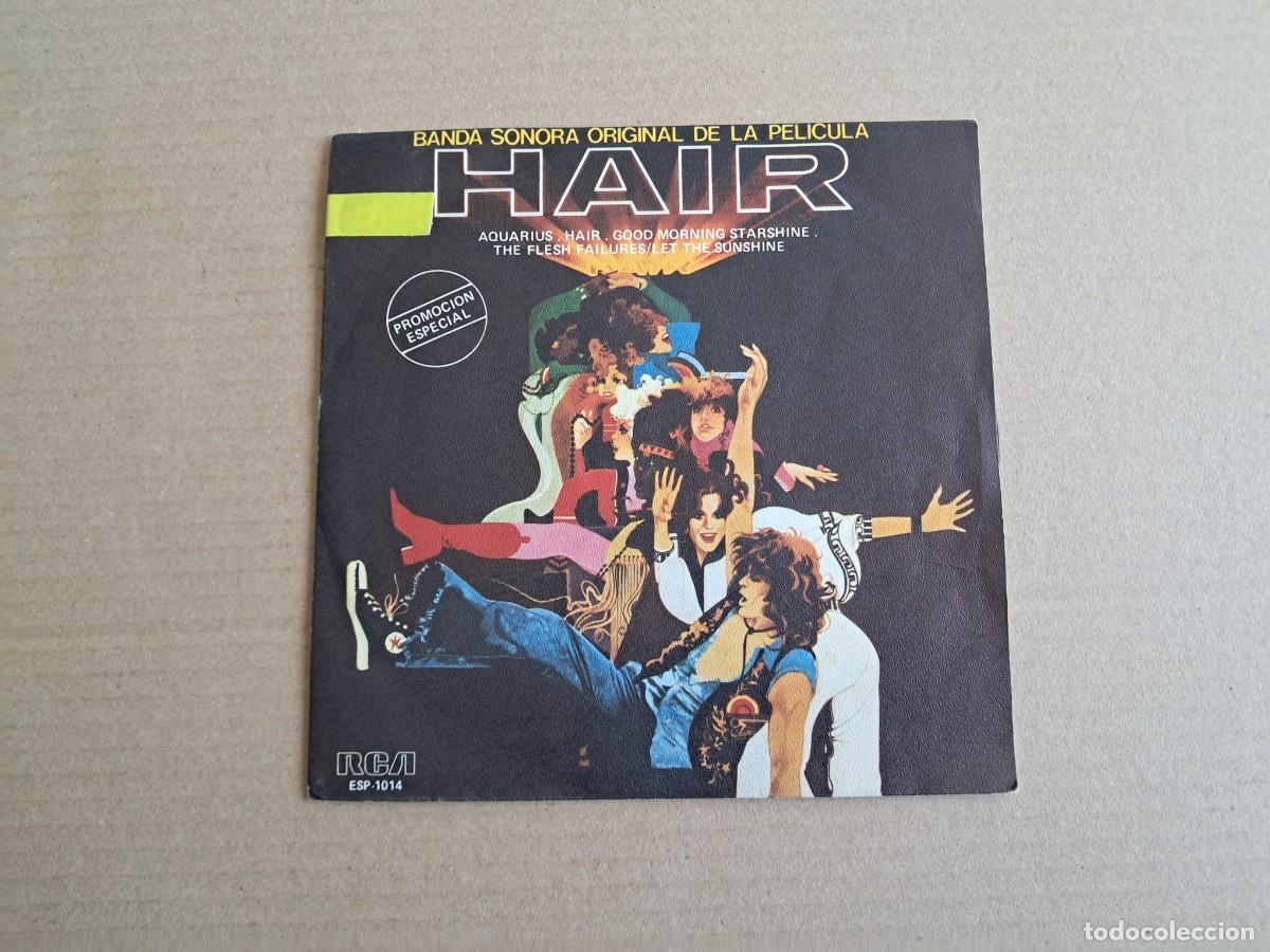 Discos de vinilo: BANDA SONORA - HAIR SINGLE PROMOCIONAL 1979 EDICION ESPA&Ntilde;OLA