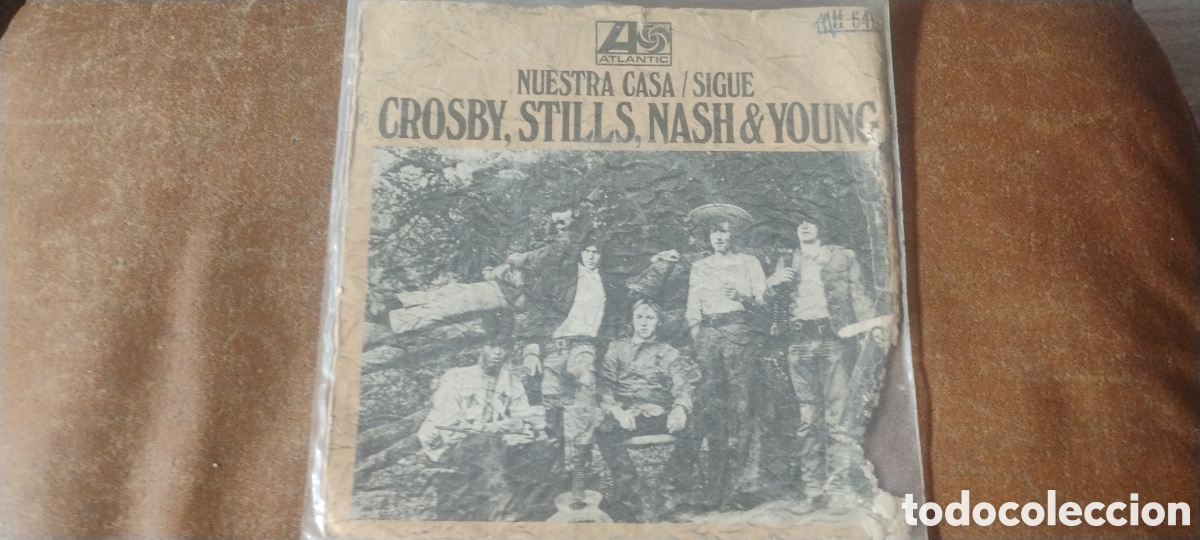 Discos de vinilo: CROSBY,STILLS,NASH&YOUNG-NUESTRA CASA/SIGUE-SINGLE-ATLANTIC/SPAIN-IB