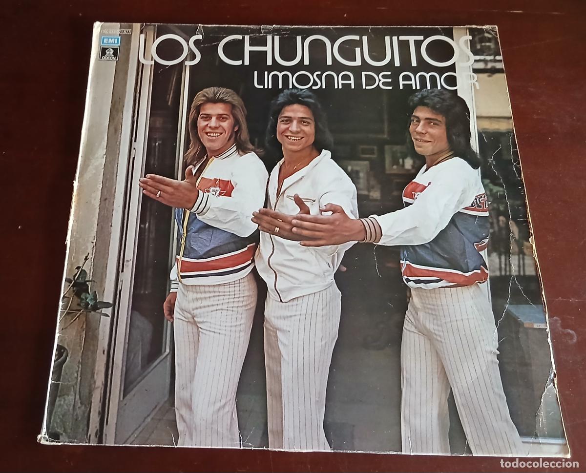 Discos de vinilo: LOS CHUNGUITOS - LIMOSNA DE AMOR - LP - 1979