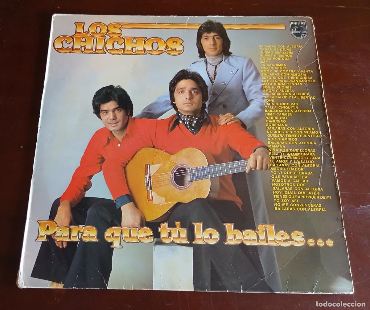 Discos de vinilo: LOS CHICHOS- PARA QUE TU LO BAILES 47 EXITOS - LP - 1990