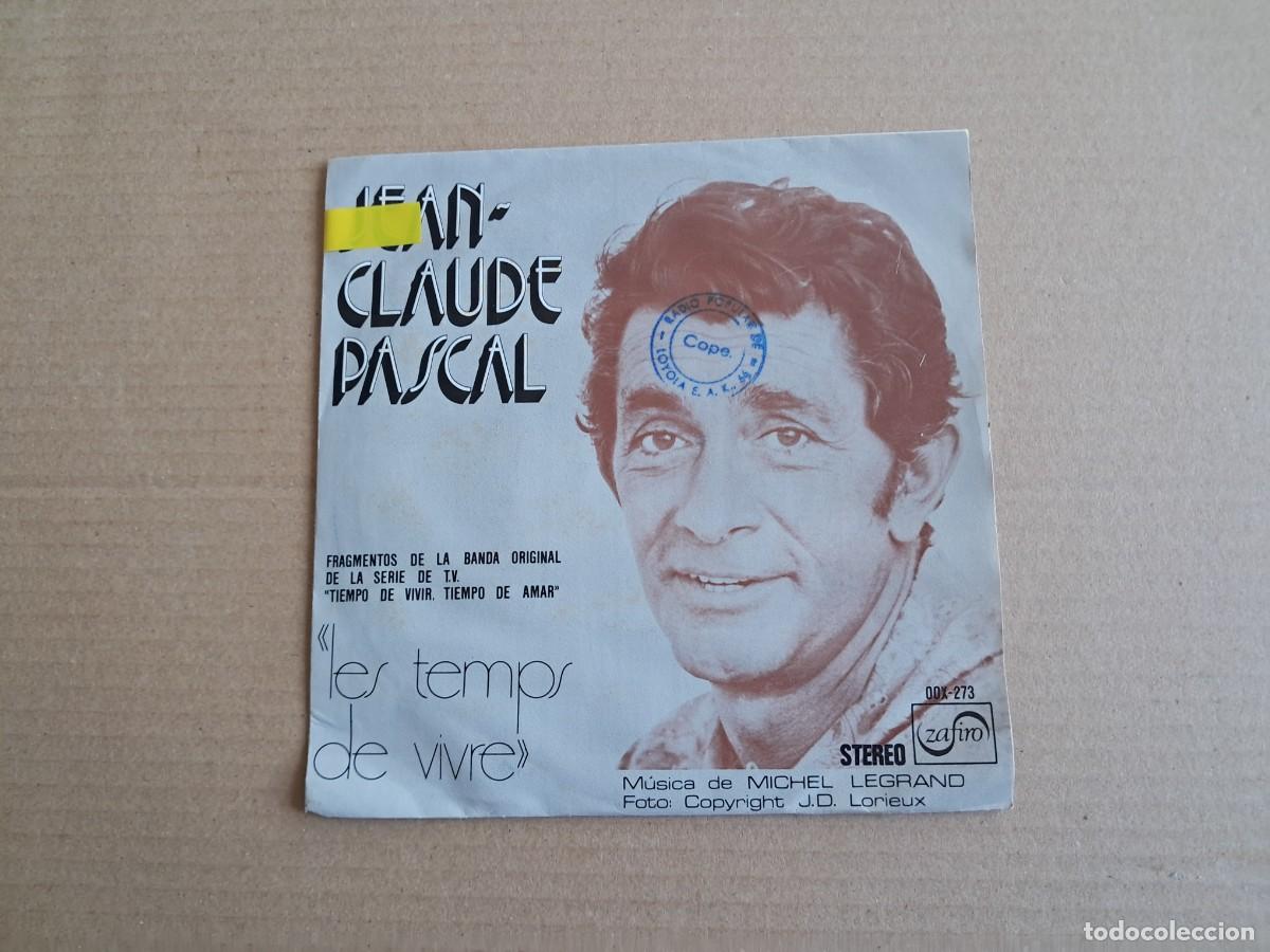 Discos de vinilo: JEAN CLAUDE PASCAL - LES TEMPS DE VIVRE SINGLE PROMOCIONAL 1974 EDICION ESPA&Ntilde;OLA
