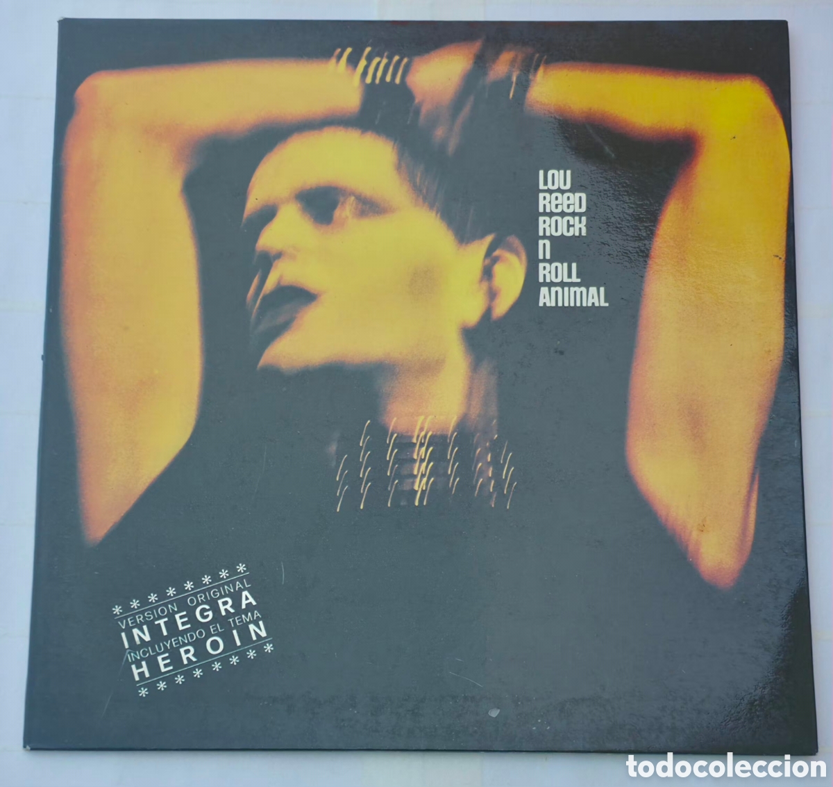 Discos de vinilo: Vinilo ​LP Lou Reed - Rock N Roll Animal (1977) RCA PL-10472 Edici&oacute;n Especial Espa&ntilde;ola con 'Heroin'