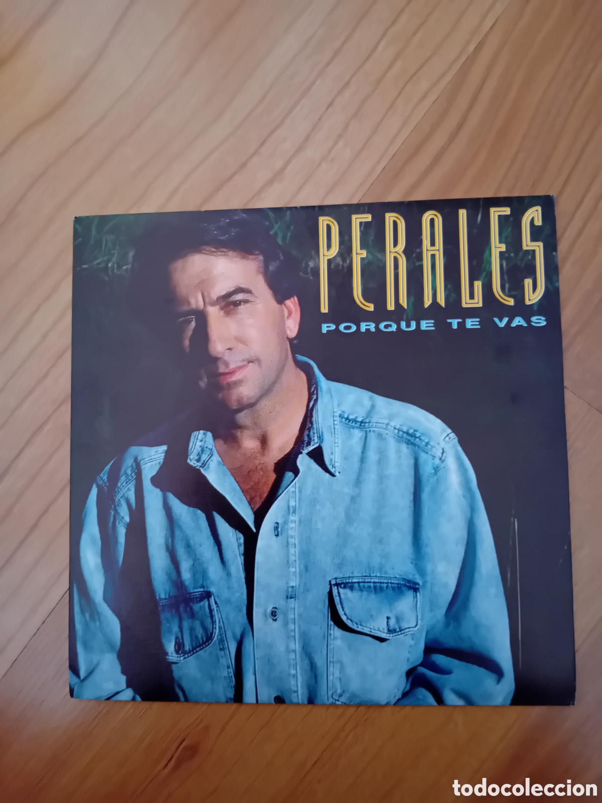 Discos de vinilo: JOSE LUIS PERALES. PORQUE TE VAS - Foto 1