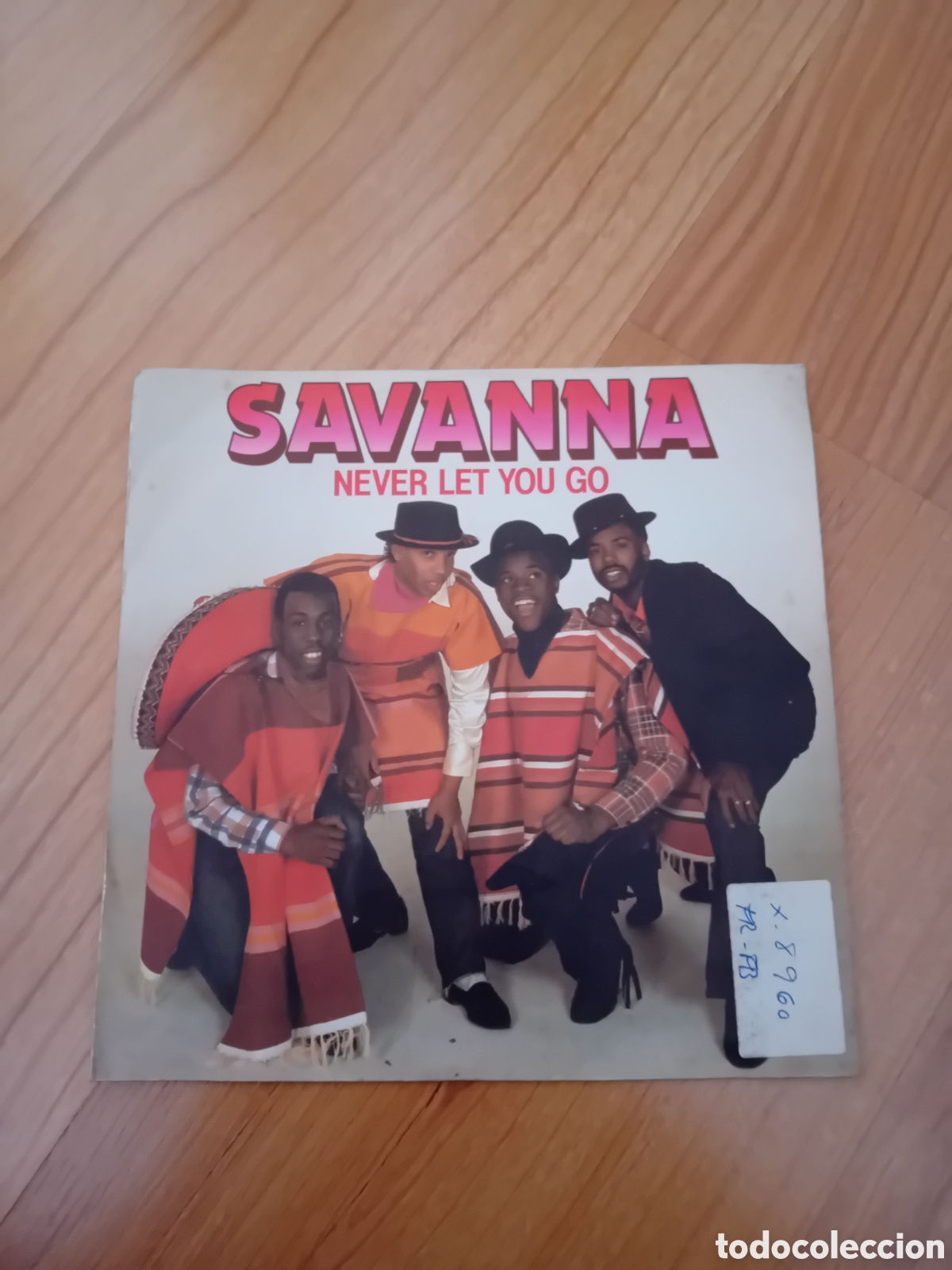 Discos de vinilo: SAVANNA. NEVER LET YOU GO - Foto 1