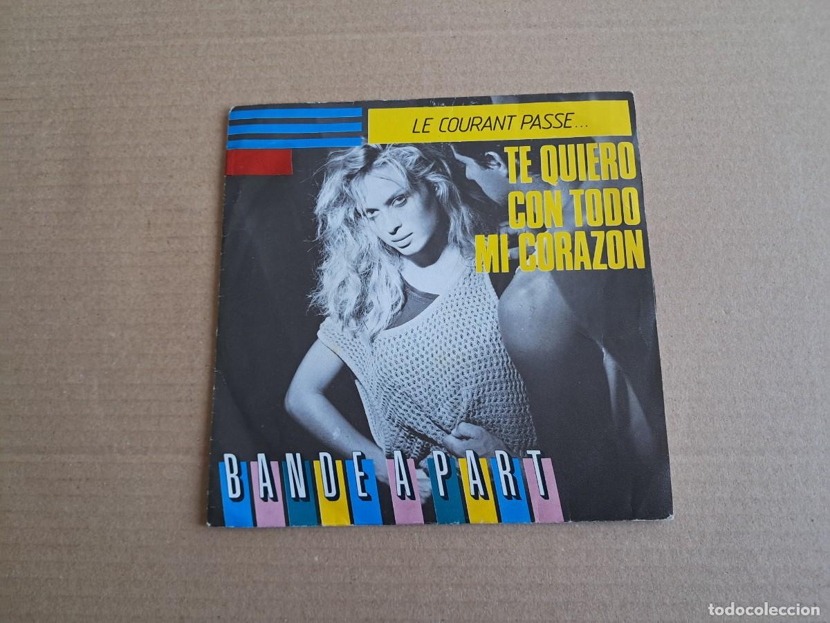 Discos de vinilo: BANDE A PART - LE COURANT PASSE SINGLE 1984 EDICION ESPA&Ntilde;OLA SYNTHPOP