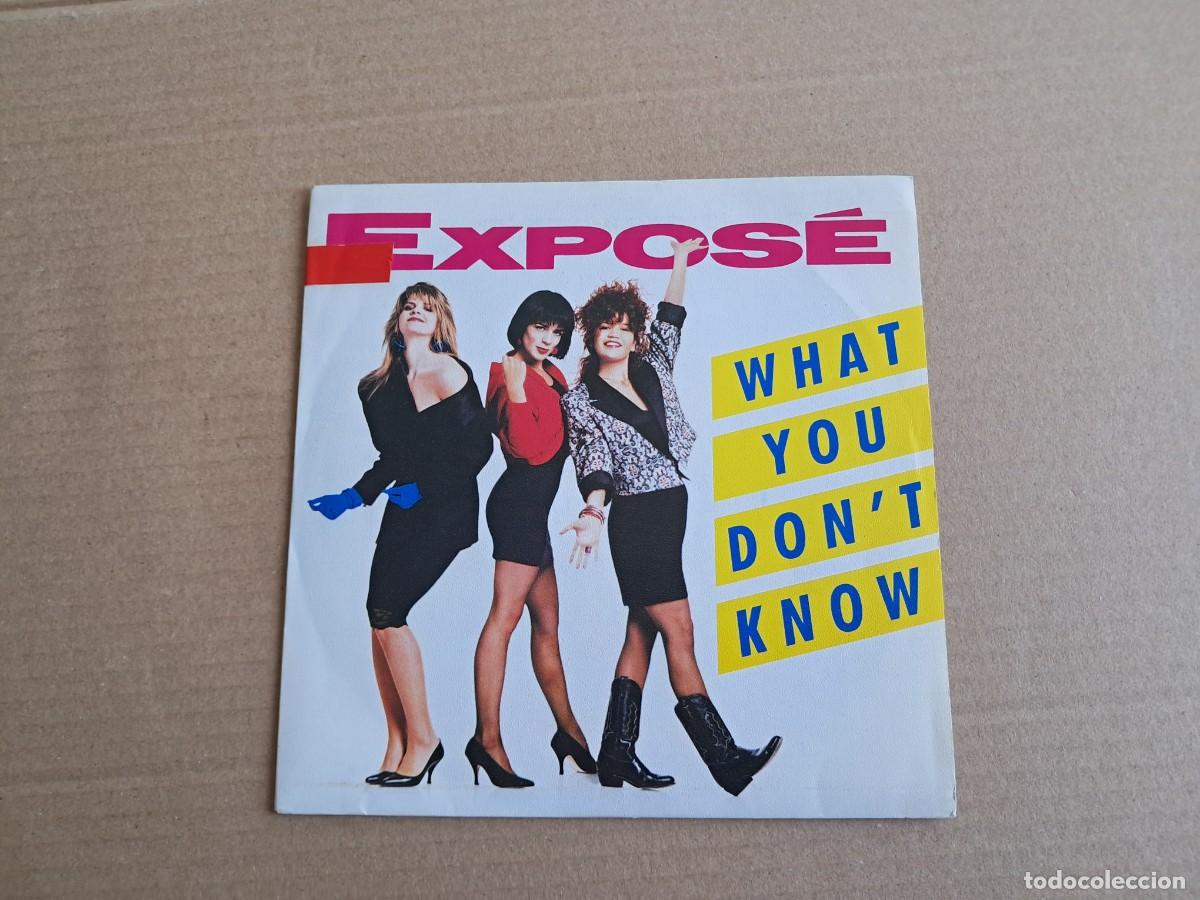 Discos de vinilo: EXPOSE - WHAT YOU DON&acute;T KNOW SINGLE 1989 EDICION ESPA&Ntilde;OLA