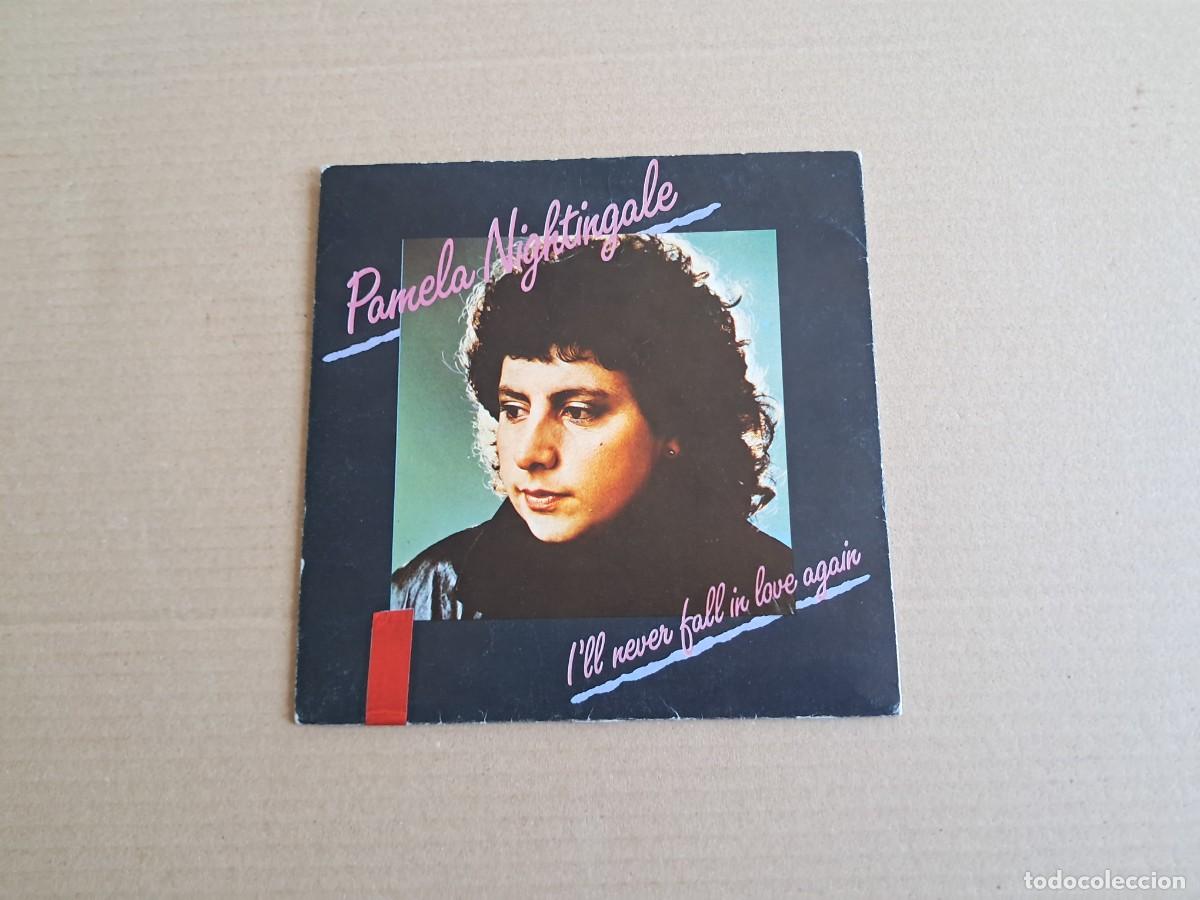 Discos de vinilo: PAMELA NIGHTINGALE - I&acute;LL NEVER FALLIN LOVE AGAIN SINGLE 1985