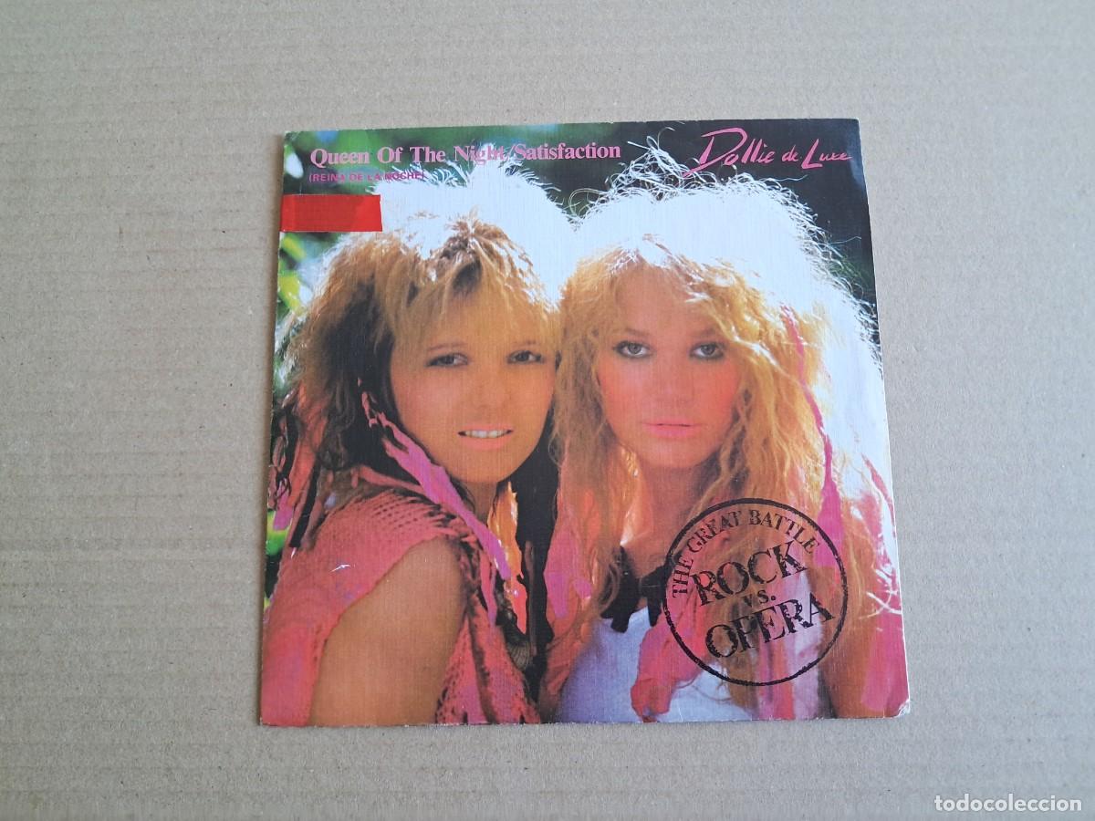 Discos de vinilo: DOLLIE DE LUXE - QUEEN OF THE NIGHT SASTIFACTION SINGLE 1985 EDICION ESPA&Ntilde;OLA