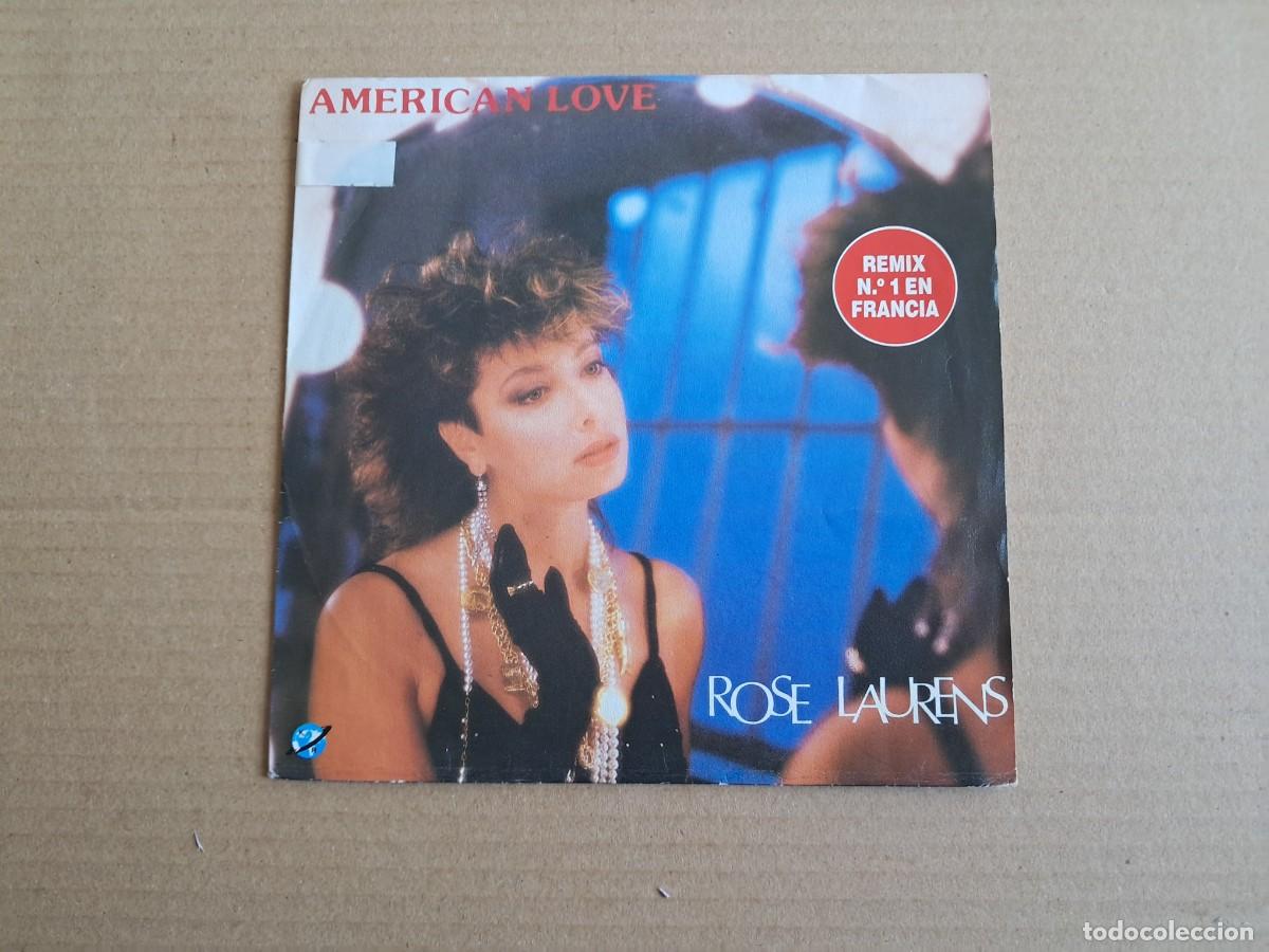 Discos de vinilo: ROSE LAURENS - AMERICAN LOVE SINGLE 1987 EDICION ESPA&Ntilde;OLA