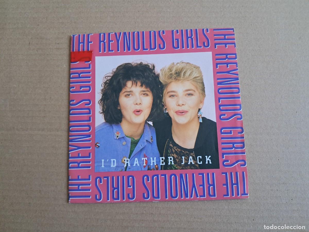 Discos de vinilo: THE REYNOLDS GIRLS - I&acute;D RATHER JACK SINGLE 1989 EDICION ESPA&Ntilde;OLA