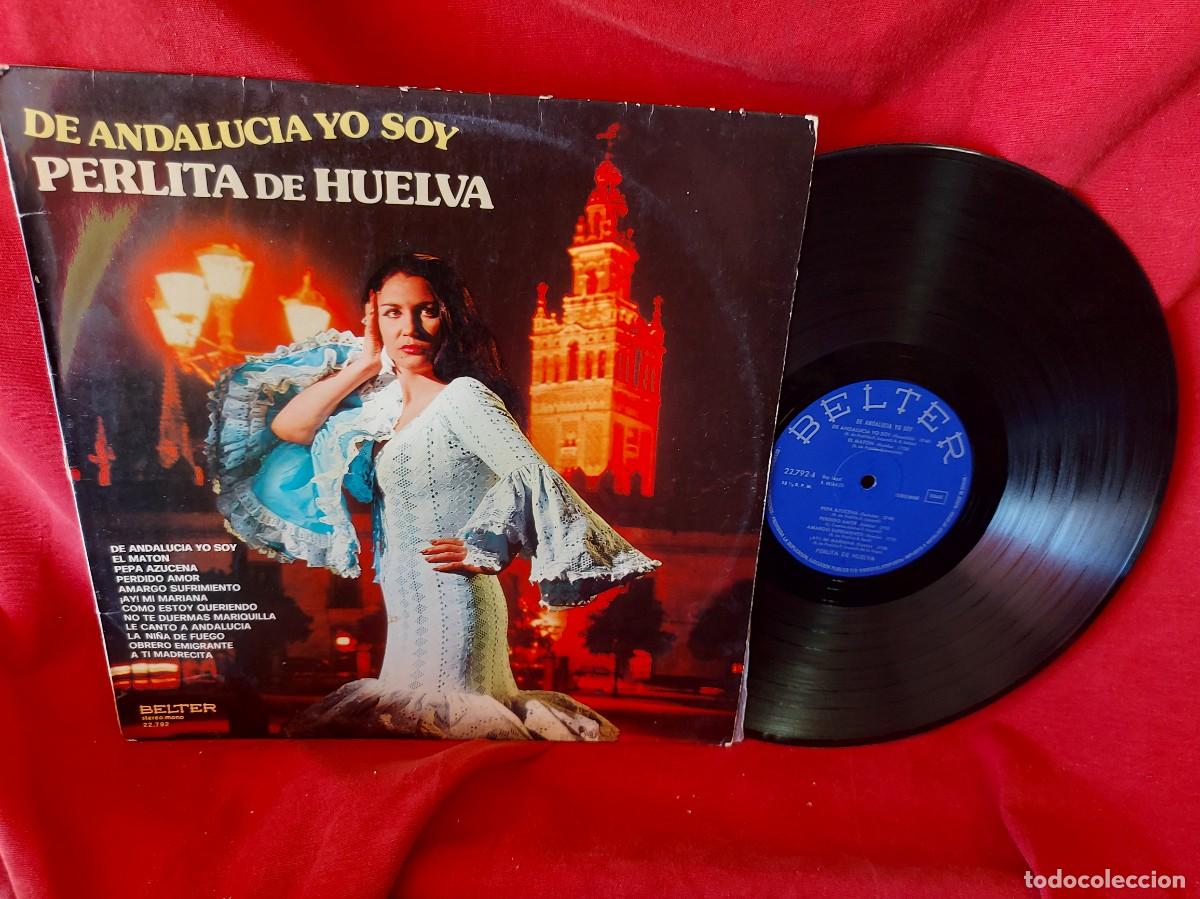 Discos de vinilo: LP PERLITA DE HUELVA ,DE ANDALUC&Igrave;A YO SOY 1973 ( PEDIDOS M&Iacute;NIMOS 10 &euro; ) CAJA N.&ordm; 4 - LP