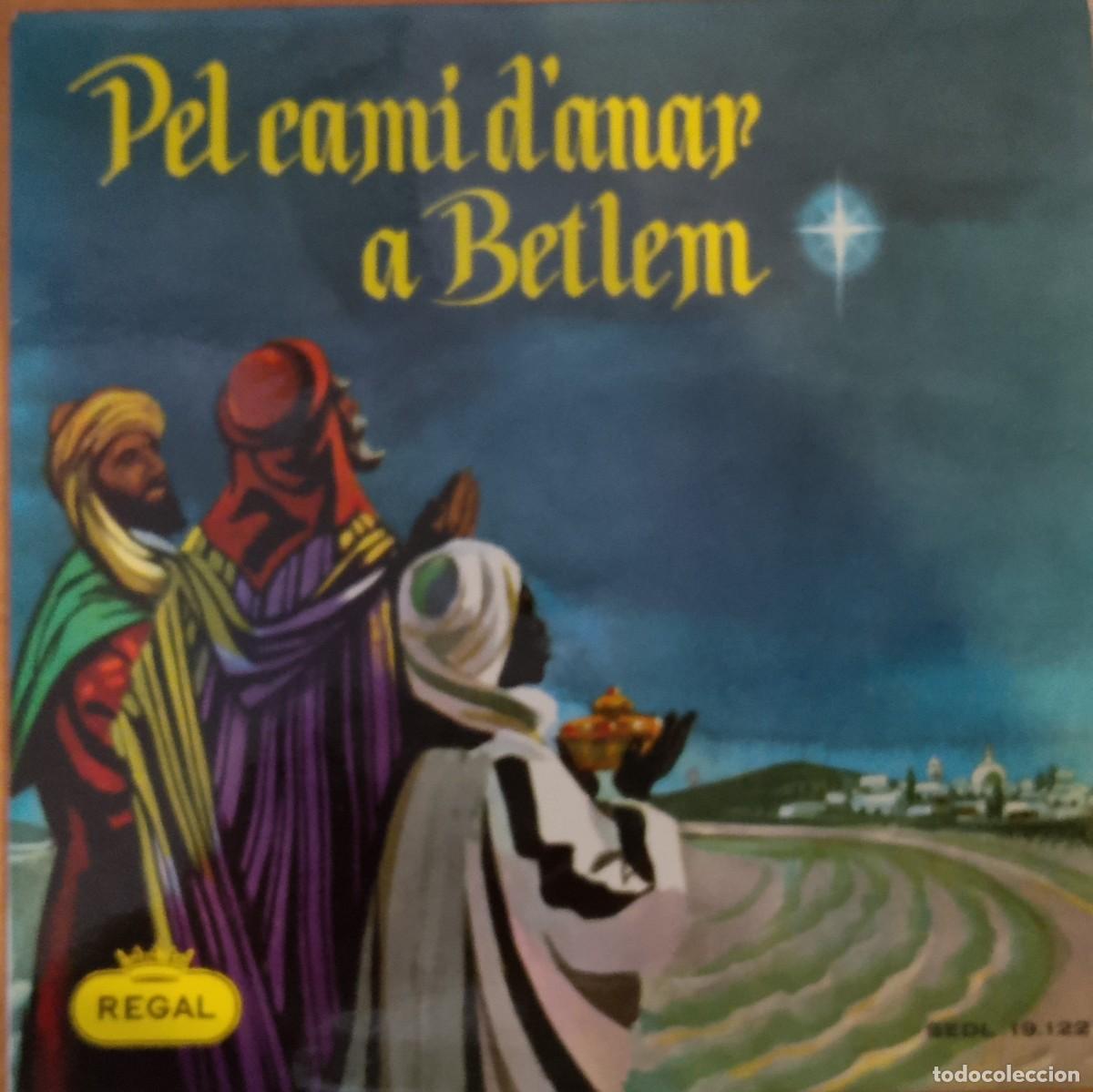 Discos de vinilo: Pel cam&iacute; d'anar a Betlem. Orfe&oacute; de Sans. Vinilo EP.