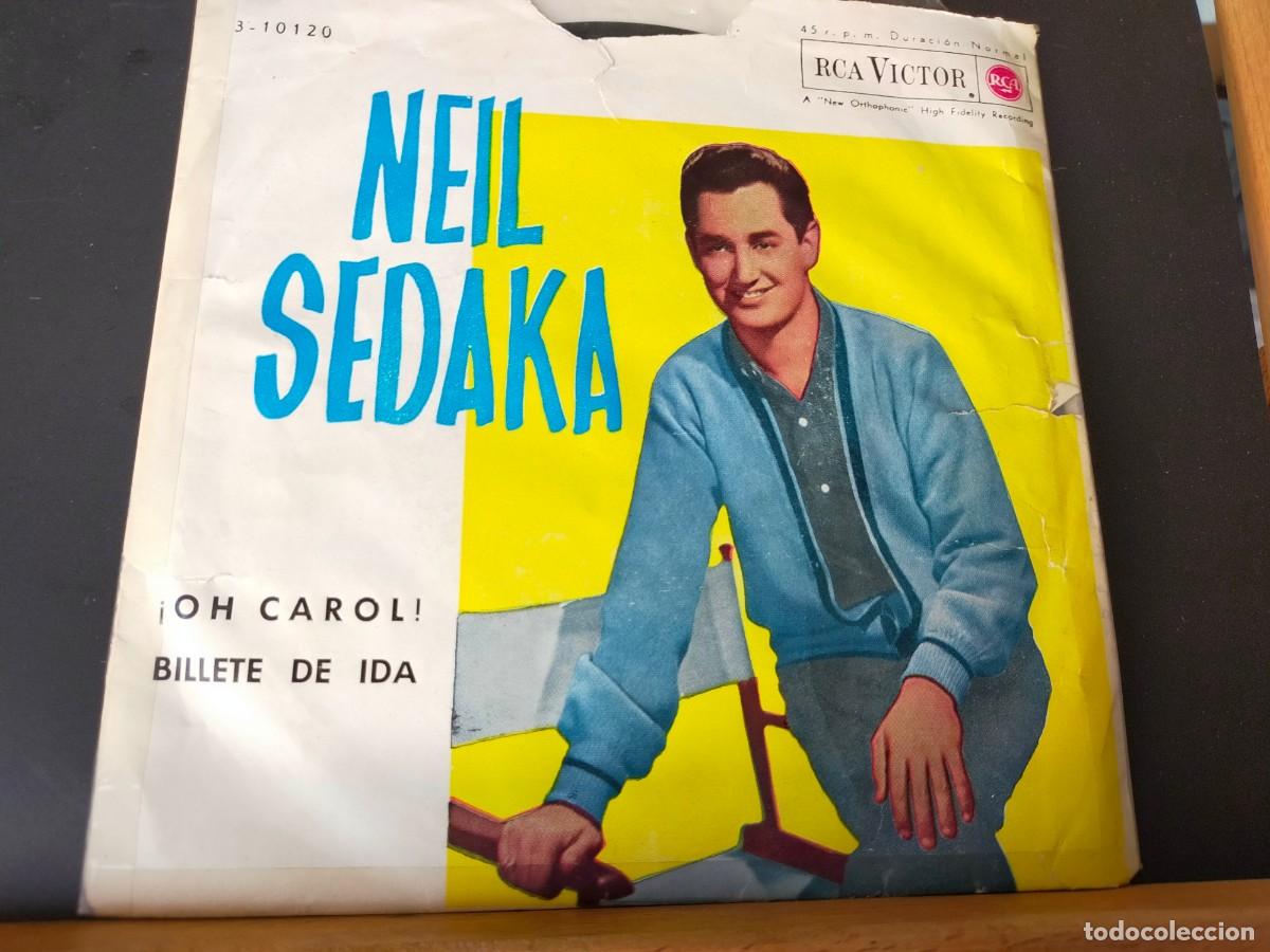 Discos de vinilo: NEIL SEDAKA. &iexcl;OH CAROL! - BILLETE DE IDA. RCA. 2 TEMAS. 1962