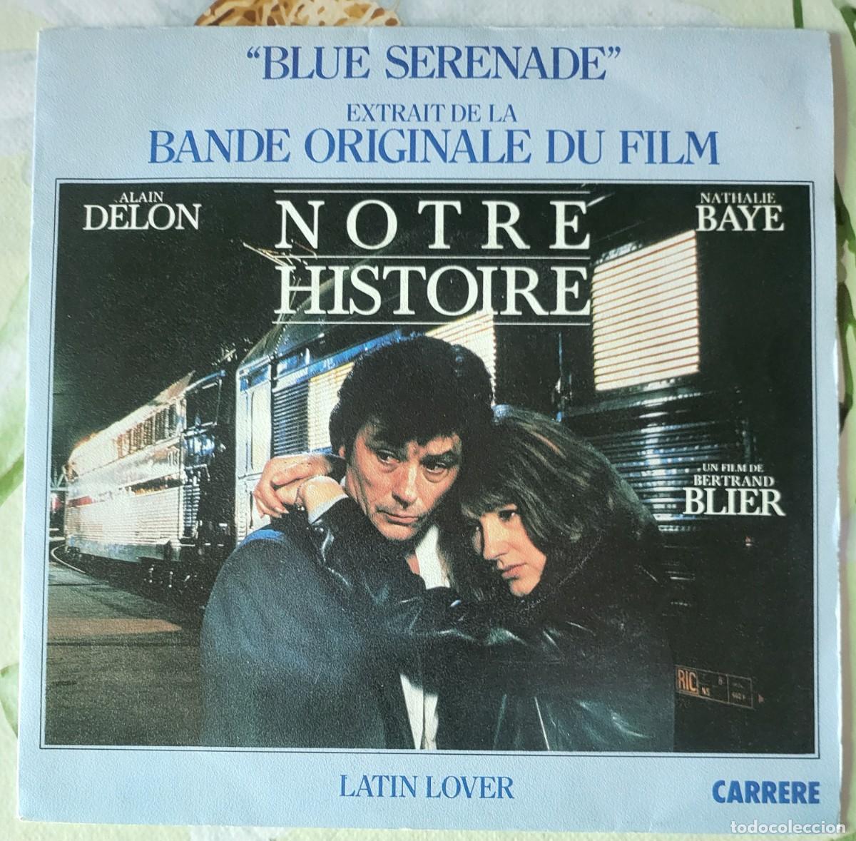 Discos de vinilo: Alain Delon single sello Carrere editado en Francia a&ntilde;o 1984 del film Notre Histoire
