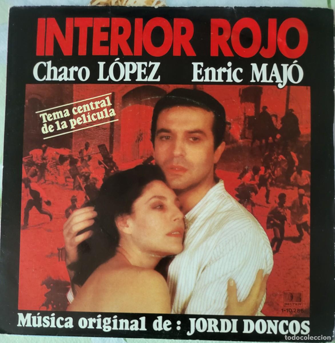 Discos de vinilo: Charo Lopez single sello Belter editado en Espa&ntilde;a a&ntilde;o 1983 del film Interior Rojo
