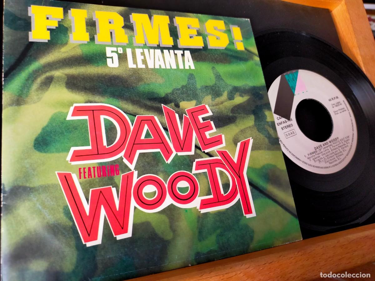 Discos de vinilo: DAVE WOODY. FIRMES! (5&ordm; LEVANTA). ENFASIS RECORDS. 1 TEMA AMBAS CARAS. 1992